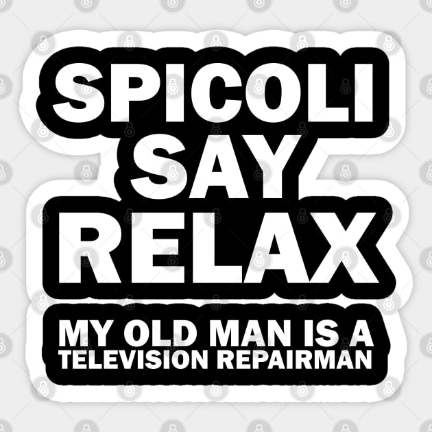 Fast Times - Spicoli Relax - FGTH Style - White Sticker by RetroZest